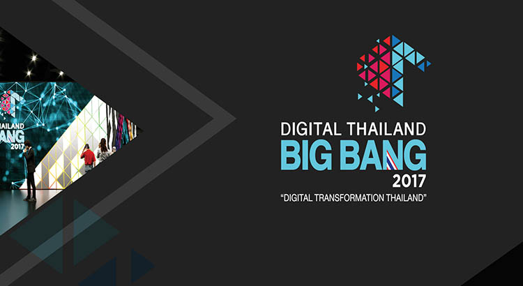 Digital Thailand Big Bang 2017
