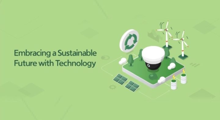 Embracing a Sustainable Future with Technology